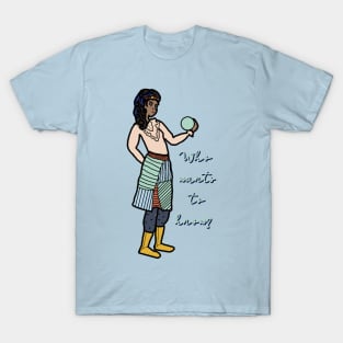 "Who Wants to Know?" Fantasy Fortune-Teller T-Shirt